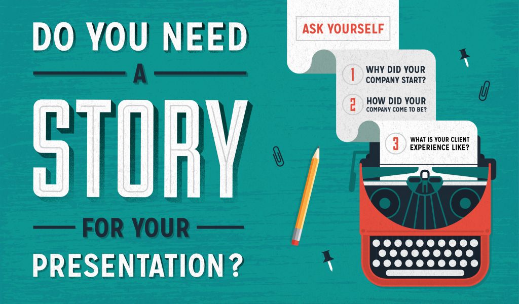 What’s Your Story? Uncovering Your Presentation’s Narrative