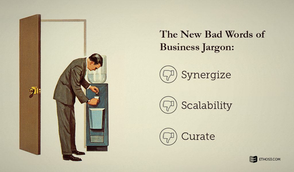 The New "Bad Words" of Business Jargon