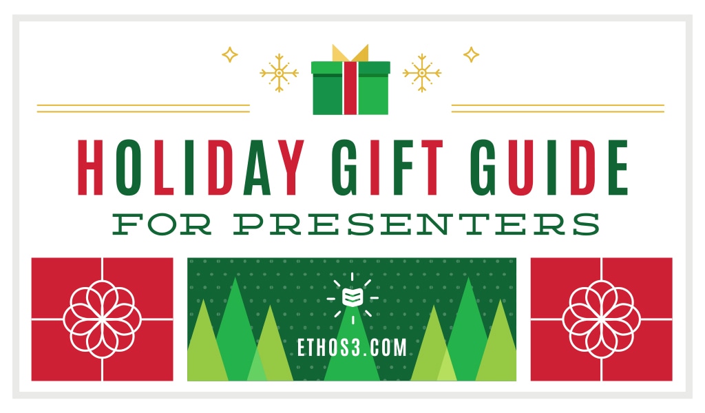 Holiday Gift Guide for Presenters