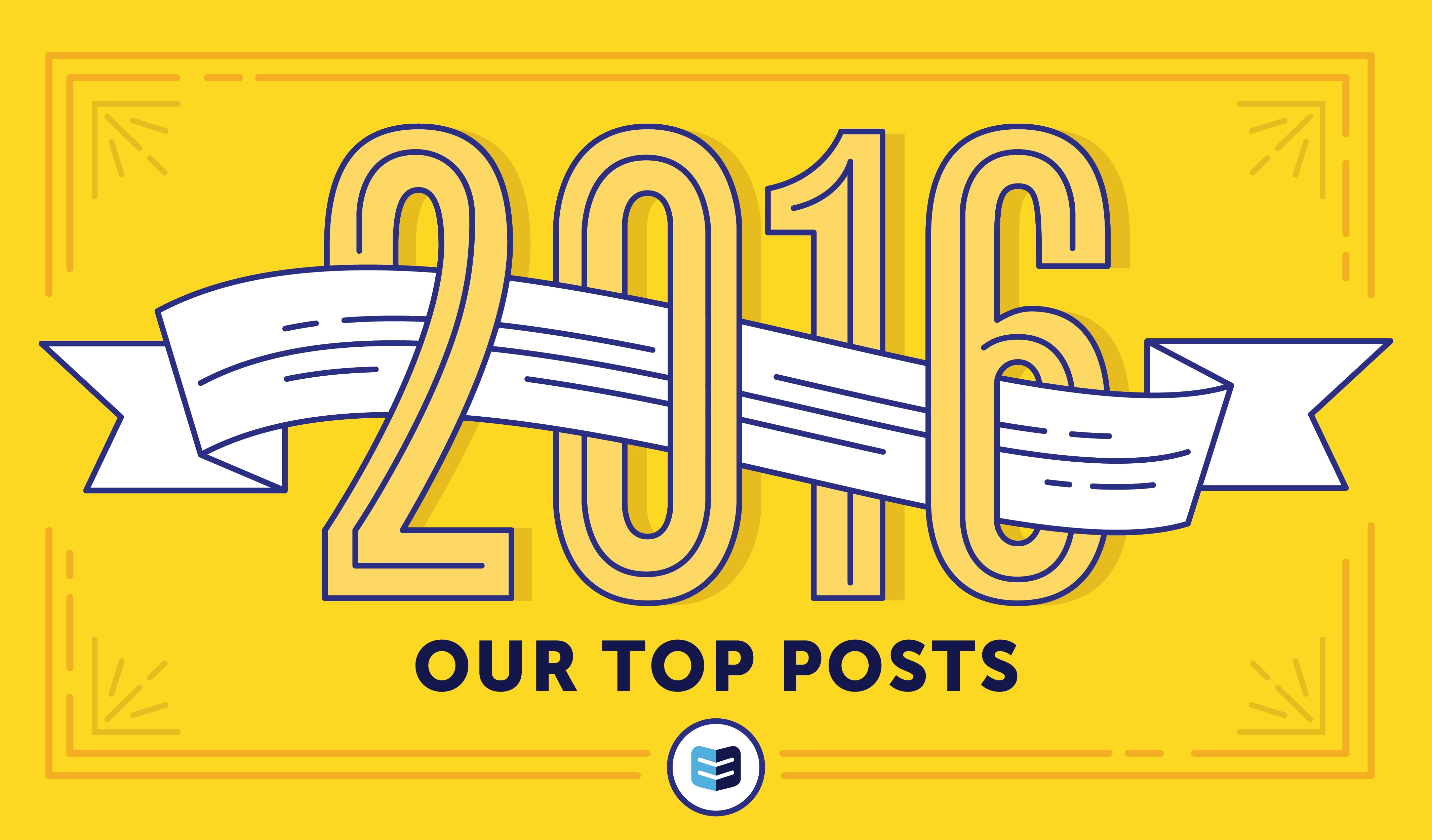 Our Top 10 Posts of 2016