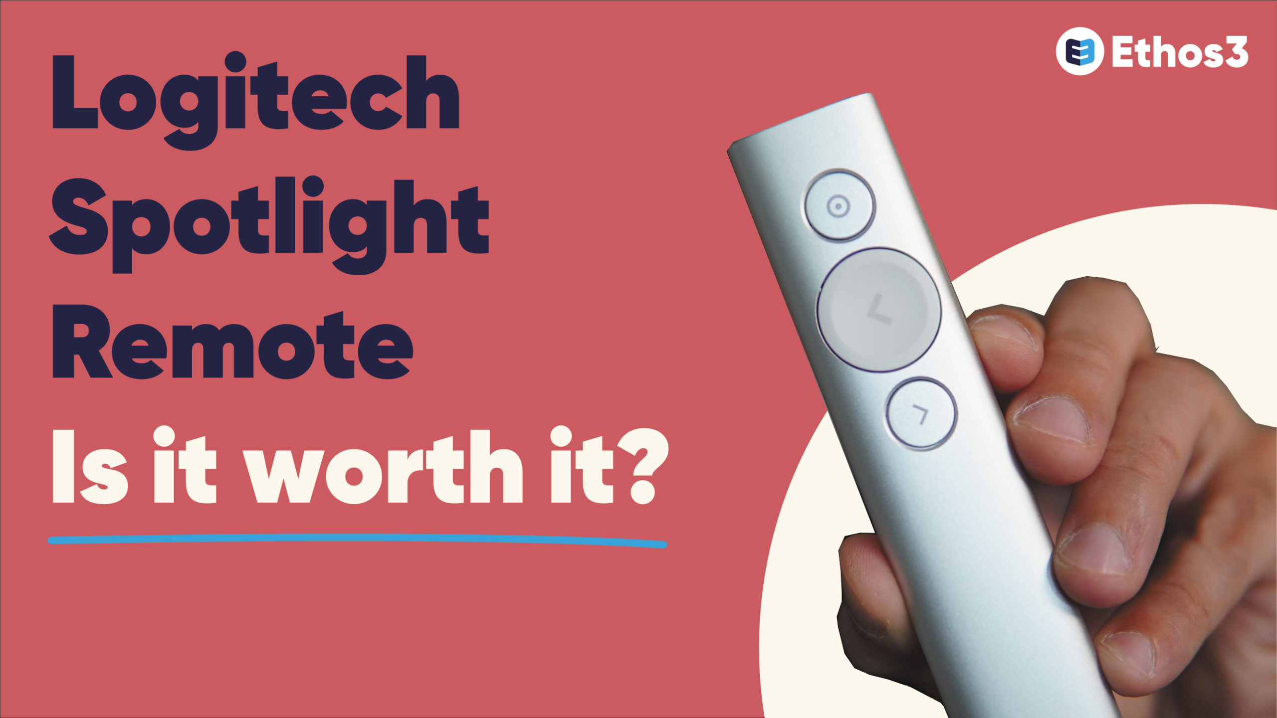 My Thoughts on the Logitech Remote | Semi-Review - Ethos3 - A Presentation Agency